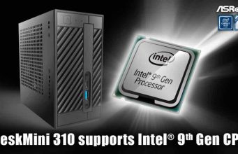 Az ASRock DeskMini 310 támogatja az Intel 9. generációs processzorát